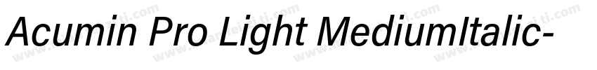 Acumin Pro Light MediumItalic字体转换